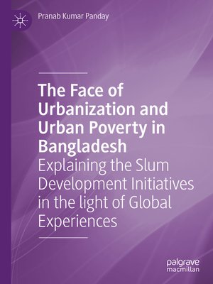 cover image of The Face of Urbanization and Urban Poverty in Bangladesh